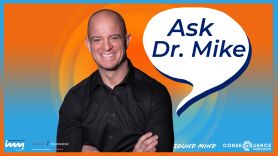 Ask Dr Mike About Coping with the Mental Health Effects of Anti-LGBTQ+ Discrimination