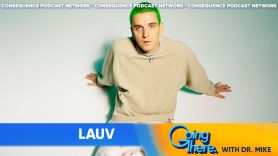 lauv podcast going there mental health