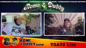 the rome and duddy show tgats live